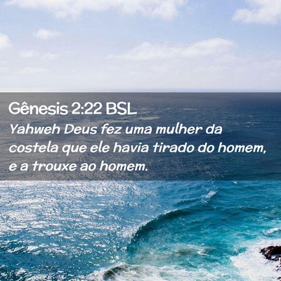 Picture 02 - Gênesis 2:22 BSL - Yahweh Deus fez uma mulher da costela que ele - Bible Verse Picture