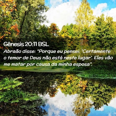 Picture 02 - Gênesis 20:11 BSL - Abraão disse: “Porque eu pensei: 'Certamente o - Bible Verse Picture