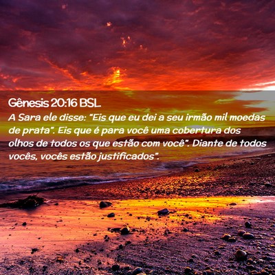 Picture 02 - Gênesis 20:16 BSL - A Sara ele disse: “Eis que eu dei a seu irmão - Bible Verse Picture