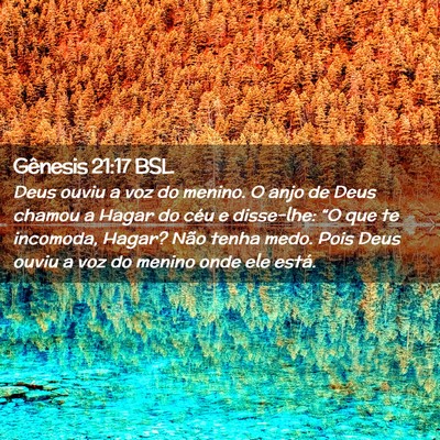 Picture 02 - Gênesis 21:17 BSL - Deus ouviu a voz do menino. O anjo de Deus chamou - Bible Verse Picture