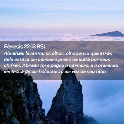 Picture 02 - Gênesis 22:13 BSL - Abraham levantou os olhos, olhou e viu que atrás - Bible Verse Picture