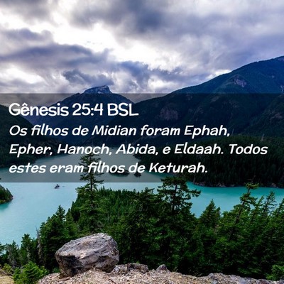 Picture 02 - Gênesis 25:4 BSL - Os filhos de Midian foram Ephah, Epher, Hanoch, - Bible Verse Picture