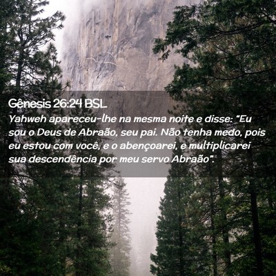 Picture 02 - Gênesis 26:24 BSL - Yahweh apareceu-lhe na mesma noite e disse: “Eu - Bible Verse Picture