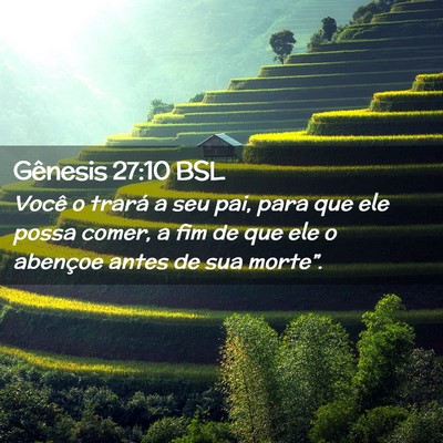 Picture 02 - Gênesis 27:10 BSL - Você o trará a seu pai, para que ele possa - Bible Verse Picture