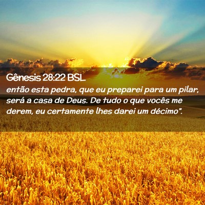 Picture 02 - Gênesis 28:22 BSL - então esta pedra, que eu preparei para um pilar, - Bible Verse Picture