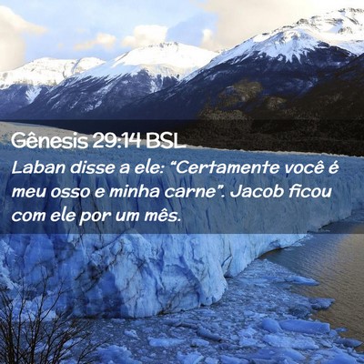 Picture 02 - Gênesis 29:14 BSL - Laban disse a ele: “Certamente você é meu - Bible Verse Picture