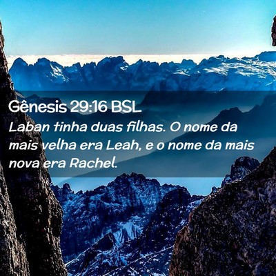 Picture 02 - Gênesis 29:16 BSL - Laban tinha duas filhas. O nome da mais velha era - Bible Verse Picture