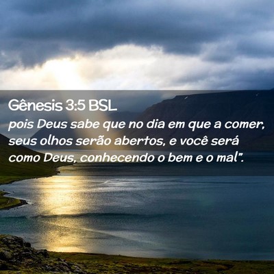 Picture 02 - Gênesis 3:5 BSL - pois Deus sabe que no dia em que a comer, seus - Bible Verse Picture