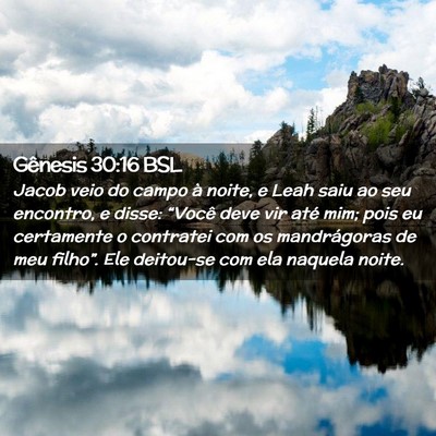 Picture 02 - Gênesis 30:16 BSL - Jacob veio do campo à noite, e Leah saiu ao seu - Bible Verse Picture