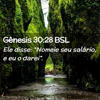 Picture 02 - Gênesis 30:28 BSL - Ele disse: “Nomeie seu salário, e eu o - Bible Verse Picture