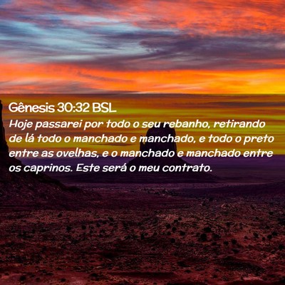 Picture 02 - Gênesis 30:32 BSL - Hoje passarei por todo o seu rebanho, retirando - Bible Verse Picture