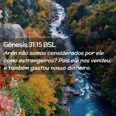 Picture 02 - Gênesis 31:15 BSL - Aren não somos considerados por ele como - Bible Verse Picture