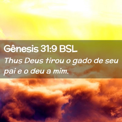 Picture 02 - Gênesis 31:9 BSL - Thus Deus tirou o gado de seu pai e o deu a - Bible Verse Picture