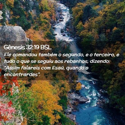 Picture 02 - Gênesis 32:19 BSL - Ele comandou também o segundo, e o terceiro, e - Bible Verse Picture