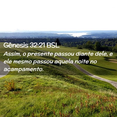Picture 02 - Gênesis 32:21 BSL - Assim, o presente passou diante dele, e ele mesmo - Bible Verse Picture