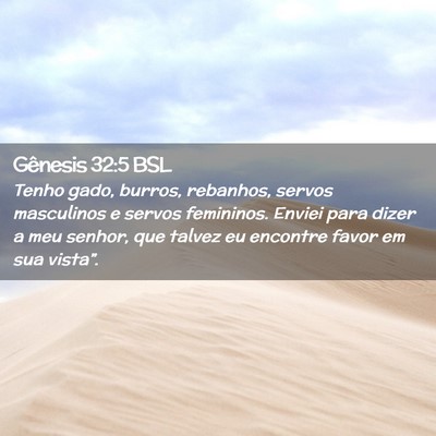 Picture 02 - Gênesis 32:5 BSL - Tenho gado, burros, rebanhos, servos masculinos e - Bible Verse Picture