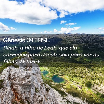 Picture 02 - Gênesis 34:1 BSL - Dinah, a filha de Leah, que ela carregou para - Bible Verse Picture