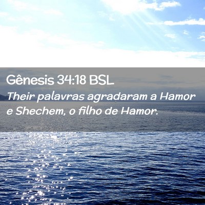Picture 02 - Gênesis 34:18 BSL - Their palavras agradaram a Hamor e Shechem, o - Bible Verse Picture