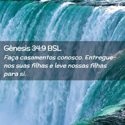 Picture 02 - Gênesis 34:9 BSL - Faça casamentos conosco. Entregue-nos suas - Bible Verse Picture