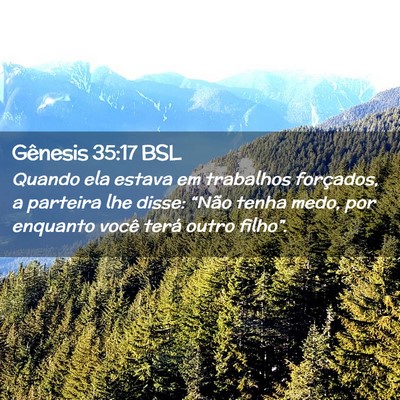 Picture 02 - Gênesis 35:17 BSL - Quando ela estava em trabalhos forçados, a - Bible Verse Picture