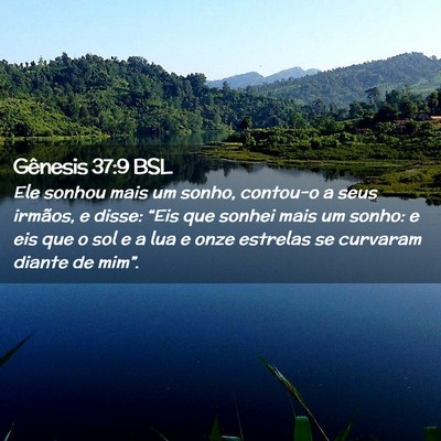 Picture 02 - Gênesis 37:9 BSL - Ele sonhou mais um sonho, contou-o a seus - Bible Verse Picture
