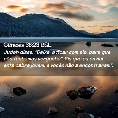 Picture 02 - Gênesis 38:23 BSL - Judah disse: “Deixe-a ficar com ela, para que - Bible Verse Picture