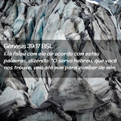 Picture 02 - Gênesis 39:17 BSL - Ela falou com ele de acordo com estas palavras, - Bible Verse Picture