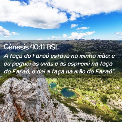 Picture 02 - Gênesis 40:11 BSL - A taça do Faraó estava na minha mão; e eu - Bible Verse Picture
