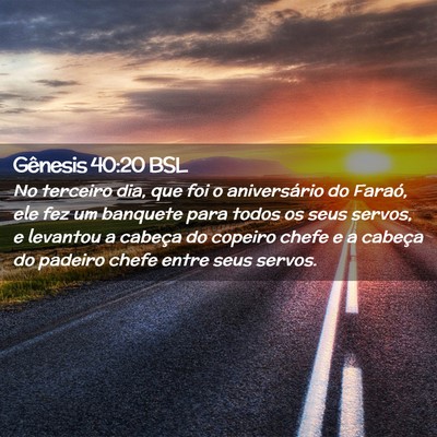 Picture 02 - Gênesis 40:20 BSL - No terceiro dia, que foi o aniversário do - Bible Verse Picture