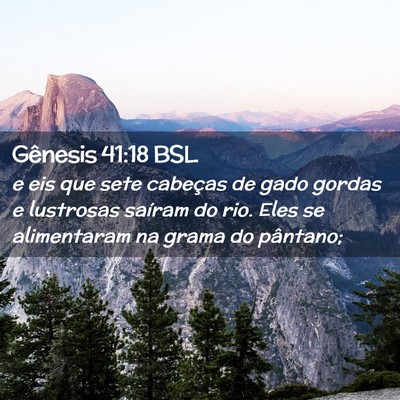 Picture 02 - Gênesis 41:18 BSL - e eis que sete cabeças de gado gordas e - Bible Verse Picture