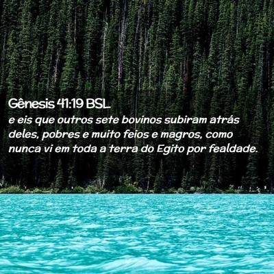 Picture 02 - Gênesis 41:19 BSL - e eis que outros sete bovinos subiram atrás - Bible Verse Picture