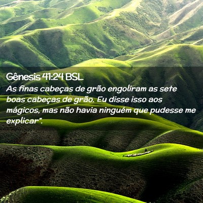 Picture 02 - Gênesis 41:24 BSL - As finas cabeças de grão engoliram as sete boas - Bible Verse Picture