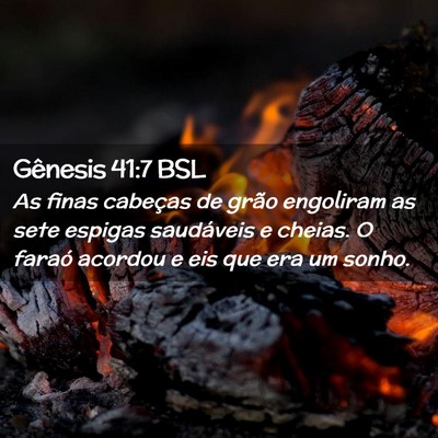 Picture 02 - Gênesis 41:7 BSL - As finas cabeças de grão engoliram as sete - Bible Verse Picture