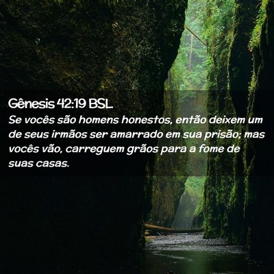 Picture 02 - Gênesis 42:19 BSL - Se vocês são homens honestos, então deixem um - Bible Verse Picture