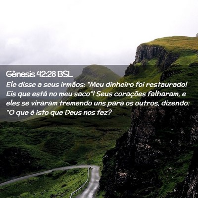 Picture 02 - Gênesis 42:28 BSL - Ele disse a seus irmãos: “Meu dinheiro foi - Bible Verse Picture