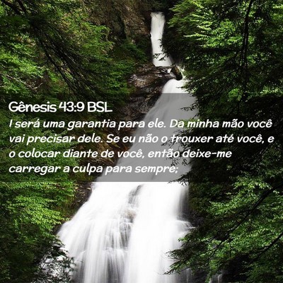 Picture 02 - Gênesis 43:9 BSL - I será uma garantia para ele. Da minha mão - Bible Verse Picture