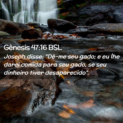 Picture 02 - Gênesis 47:16 BSL - Joseph disse: “Dê-me seu gado; e eu lhe darei - Bible Verse Picture