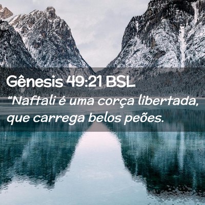 Picture 02 - Gênesis 49:21 BSL - “Naftali é uma corça libertada, que carrega - Bible Verse Picture
