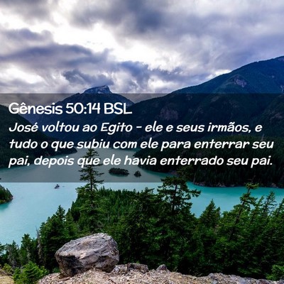 Picture 02 - Gênesis 50:14 BSL - José voltou ao Egito - ele e seus irmãos, e - Bible Verse Picture