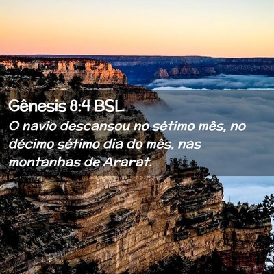Picture 02 - Gênesis 8:4 BSL - O navio descansou no sétimo mês, no décimo - Bible Verse Picture