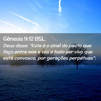 Picture 02 - Gênesis 9:12 BSL - Deus disse: “Este é o sinal do pacto que faço - Bible Verse Picture
