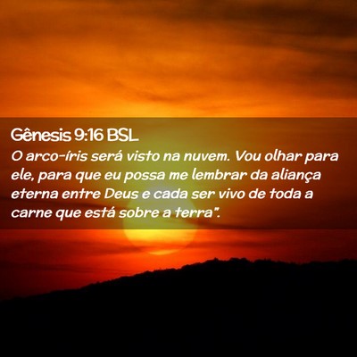 Picture 02 - Gênesis 9:16 BSL - O arco-íris será visto na nuvem. Vou olhar para - Bible Verse Picture