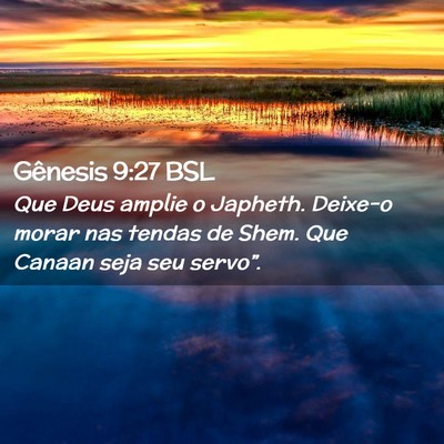 Picture 02 - Gênesis 9:27 BSL - Que Deus amplie o Japheth. Deixe-o morar nas - Bible Verse Picture