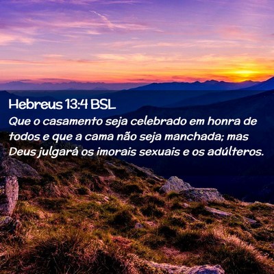 Picture 02 - Hebreus 13:4 BSL - Que o casamento seja celebrado em honra de todos - Bible Verse Picture