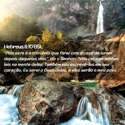 Picture 02 - Hebreus 8:10 BSL - “Pois este é o convênio que farei com a casa - Bible Verse Picture