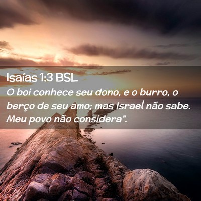 Picture 02 - Isaías 1:3 BSL - O boi conhece seu dono, e o burro, o berço de - Bible Verse Picture