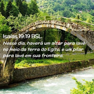 Picture 02 - Isaías 19:19 BSL - Nesse dia, haverá um altar para Iavé no meio da - Bible Verse Picture