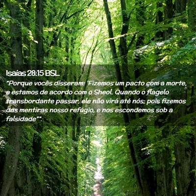 Picture 02 - Isaías 28:15 BSL - “Porque vocês disseram: 'Fizemos um pacto com - Bible Verse Picture