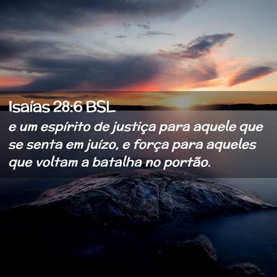 Picture 02 - Isaías 28:6 BSL - e um espírito de justiça para aquele que se - Bible Verse Picture