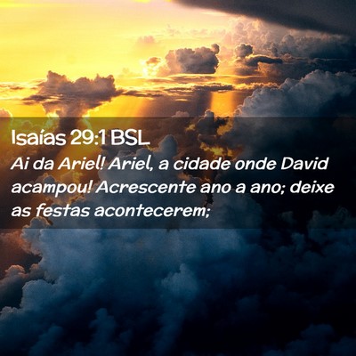Picture 02 - Isaías 29:1 BSL - Ai da Ariel! Ariel, a cidade onde David acampou! - Bible Verse Picture